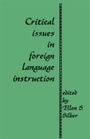 Cover: Critical Issues in Foreign Language Instruction - Routledge