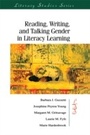 Cover: Reading, Writing, and Talking Gender in Literacy Learning - Routledge