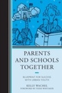 Bild: Parents and Schools Together - Rowman & Littlefield Education
