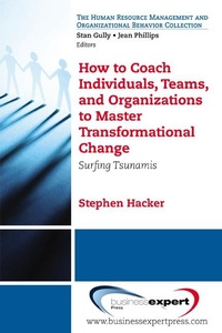 Enlarge image Cover: How to Coach Individuals, Teams, and Organizations - Business Expert Press