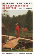 Cover: Der scharlachrote Buchstabe - Hanser