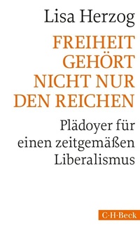 Abbildung von: Freiheit gehört nicht nur den Reichen - C.H.BECK