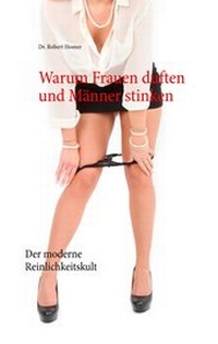 Abbildung von: Warum Frauen duften und Männer stinken - BoD - Books on Demand
