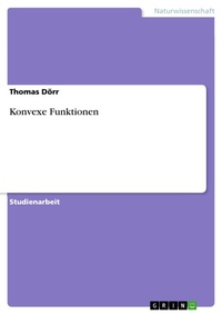 Enlarge image Cover: Konvexe Funktionen - GRIN Verlag