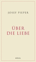 Cover: &Uuml;ber die Liebe - K&ouml;sel