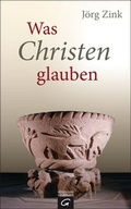 Cover: Was Christen glauben - G&uuml;tersloher Verlagshaus