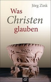 Bild vergrößern Bild: Was Christen glauben - Gütersloher Verlagshaus