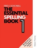 Cover: The Essential Spelling Book 1 - Workbook - Nelson Thornes Ltd