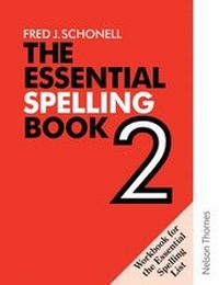 Enlarge image Cover: The Essential Spelling Book 2 - Workbook - Nelson Thornes Ltd