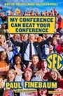 Cover: My Conference Can Beat Your Conference - HarperCollins