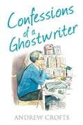 Cover: Confessions of a Ghostwriter - The Friday Project Limited