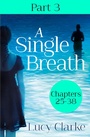 Cover: A Single Breath: Part 3 (Chapters 25-38) - HarperCollins