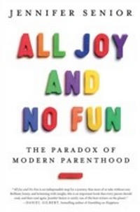 Enlarge image Cover: All Joy and No Fun - Virago Press Ltd