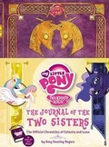 Cover: My Little Pony: The Journal of the Two Sisters - Little, Brown & Company