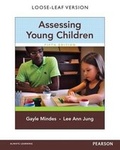 Cover: Assessing Young Children, Loose-Leaf Version - Pearson