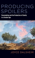 Cover: Producing Spoilers - Oxford University Press Inc