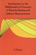Cover: Introduction to the Mathematics of Inversion in Remote Sensing and Indirect Measurements - Dover Publications