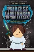 Cover: Princess Labelmaker to the Rescue! - Turtleback Books