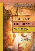 Cover: Tell Me of Brave Women - Hb Stowe Press