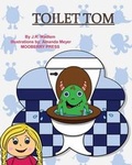Cover: Toilet Tom - Mooberry Press