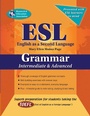 Cover: ESL Intermediate/Advanced Grammar - Research & Education Association