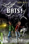 Cover: Freestylers: Data Beast: Bats! - Wayland