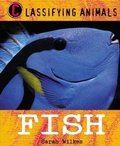 Cover: Classifying Animals: Fish - Wayland