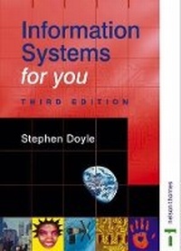 Abbildung von: Information Systems for You: Student's Book - Nelson Thornes Ltd