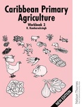 Cover: Caribbean Primary Agriculture - Workbook 3 - Nelson Thornes Ltd