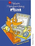 Cover: Nelson Handwriting Font Teacher's Guide - Nelson Thornes Ltd