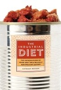Cover: The Industrial Diet - University of British Columbia Press