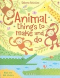 Cover: Animal Things to Make and Do - Usborne Books