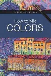 Enlarge image Cover: How to Mix Colors - B.E.S. Publishing