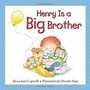Cover: Henry Is a Big Brother - Barron's Educational Series Inc.,U.S.