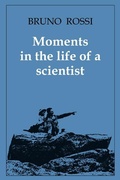 Cover: Moments in the Life of a Scientist - Cambridge University Press