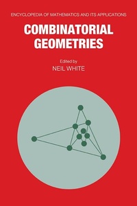 Abbildung von: Combinatorial Geometries - Cambridge University Press