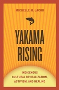 Cover: Yakama Rising - University of Arizona Press