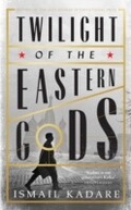 Cover: Twilight of the Eastern Gods - Canongate Books