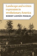 Cover: Landscape and Written Expression in Revolutionary America - Cambridge University Press