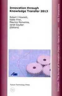Enlarge image Cover: Innovation Through Knowledge Transfer 2013 - Future Technology Press