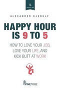 Abbildung von: Happy Hour Is 9 to 5 - Pine Tribe