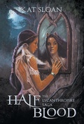 Cover: The Lycanthropire Saga - Kathel Coven Press / Kat Sloan