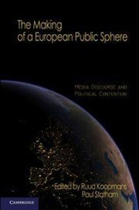 Enlarge image Cover: The Making of a European Public Sphere - Cambridge University Press