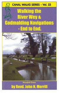 Abbildung von: Walking the River Wey and Godalming Navigations - End to End - The John Merrill Foundation