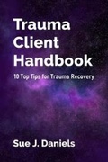Cover: Trauma Client Handbook - Trauma Writers Publishing