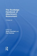 Cover: The Routledge Handbook of Attachment (3 volume set) - Routledge