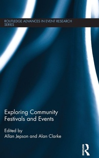 Enlarge image Cover: Exploring Community Festivals and Events - Routledge