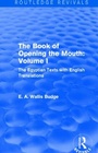 Cover: The Book of the Opening of the Mouth: Vol. I (Routledge Revivals) - Routledge