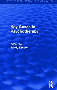 Bild vergrößern Bild: Key Cases in Psychotherapy (Psychology Revivals) - Routledge