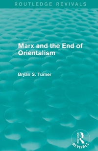 Enlarge image Cover: Marx and the End of Orientalism (Routledge Revivals) - Routledge